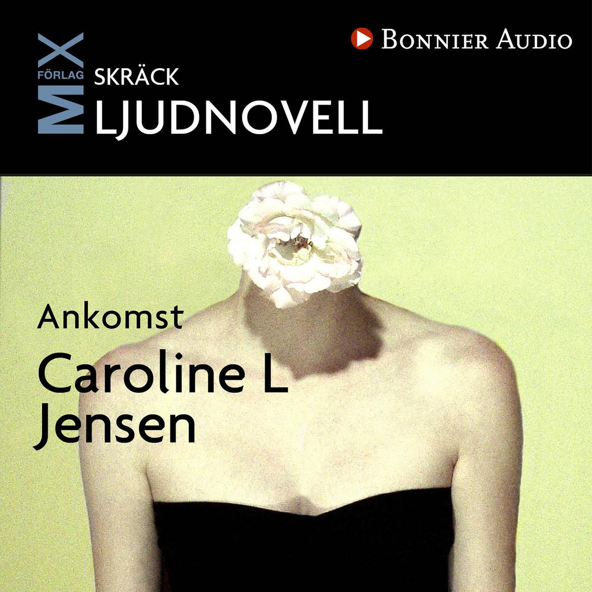 Ankomst – Ljudbok