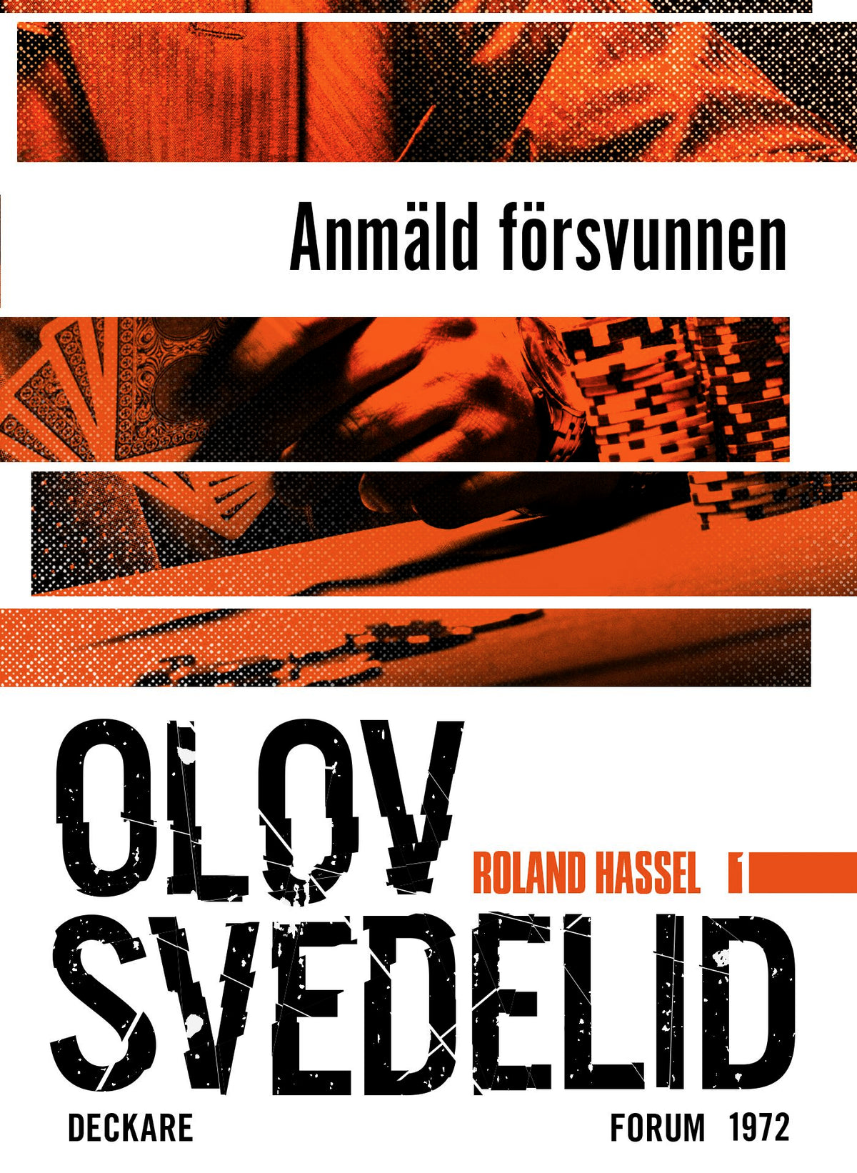 Anmäld försvunnen : en Roland Hassel-thriller – E-bok