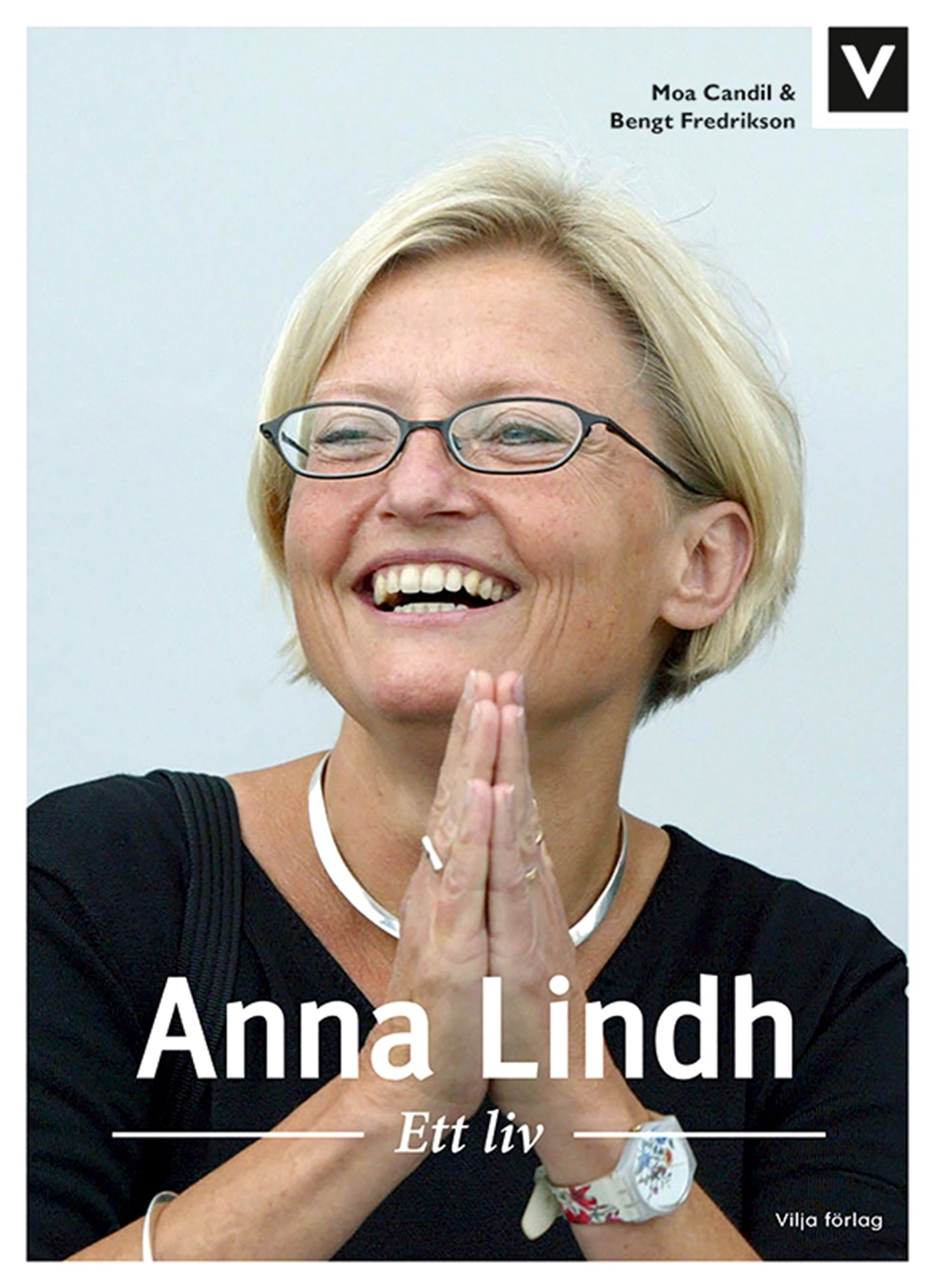 Anna Lindh - Ett liv – E-bok