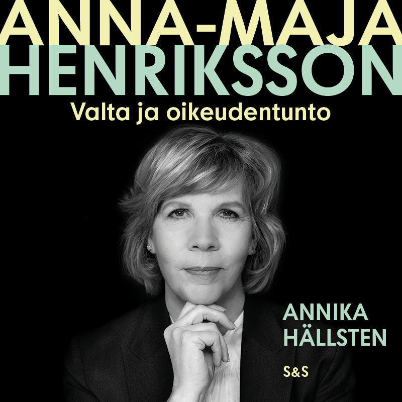 Anna-Maja Henriksson – Valta ja oikeudentunto – Ljudbok