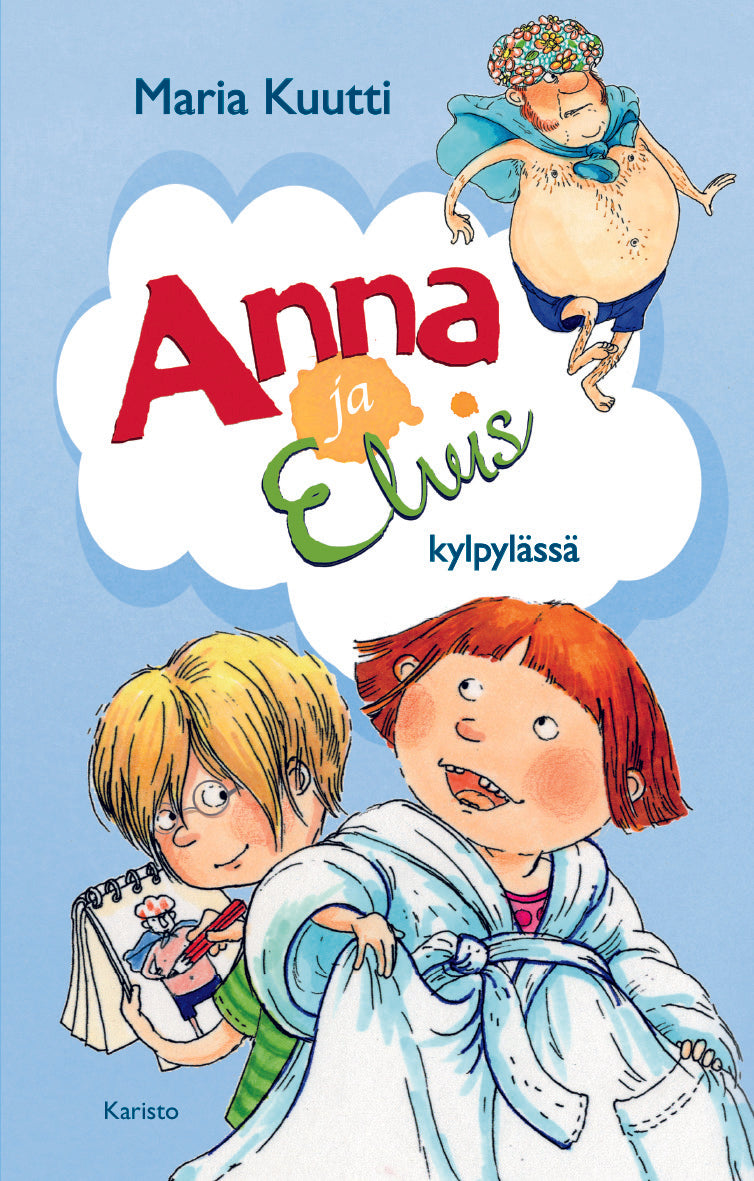Anna ja Elvis kylpylässä – E-bok