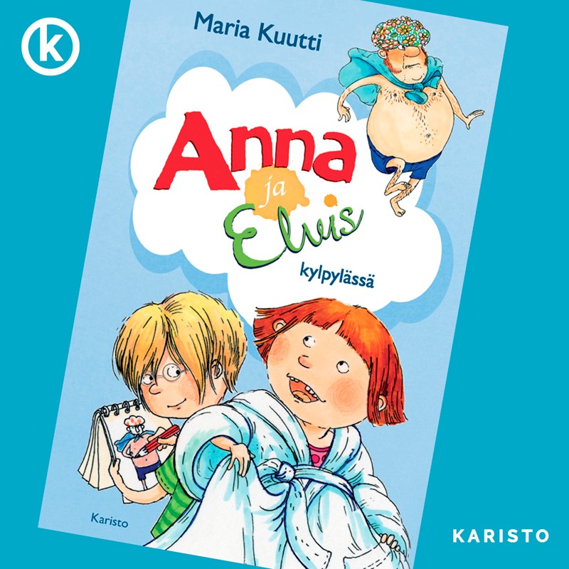 Anna ja Elvis kylpylässä – Ljudbok