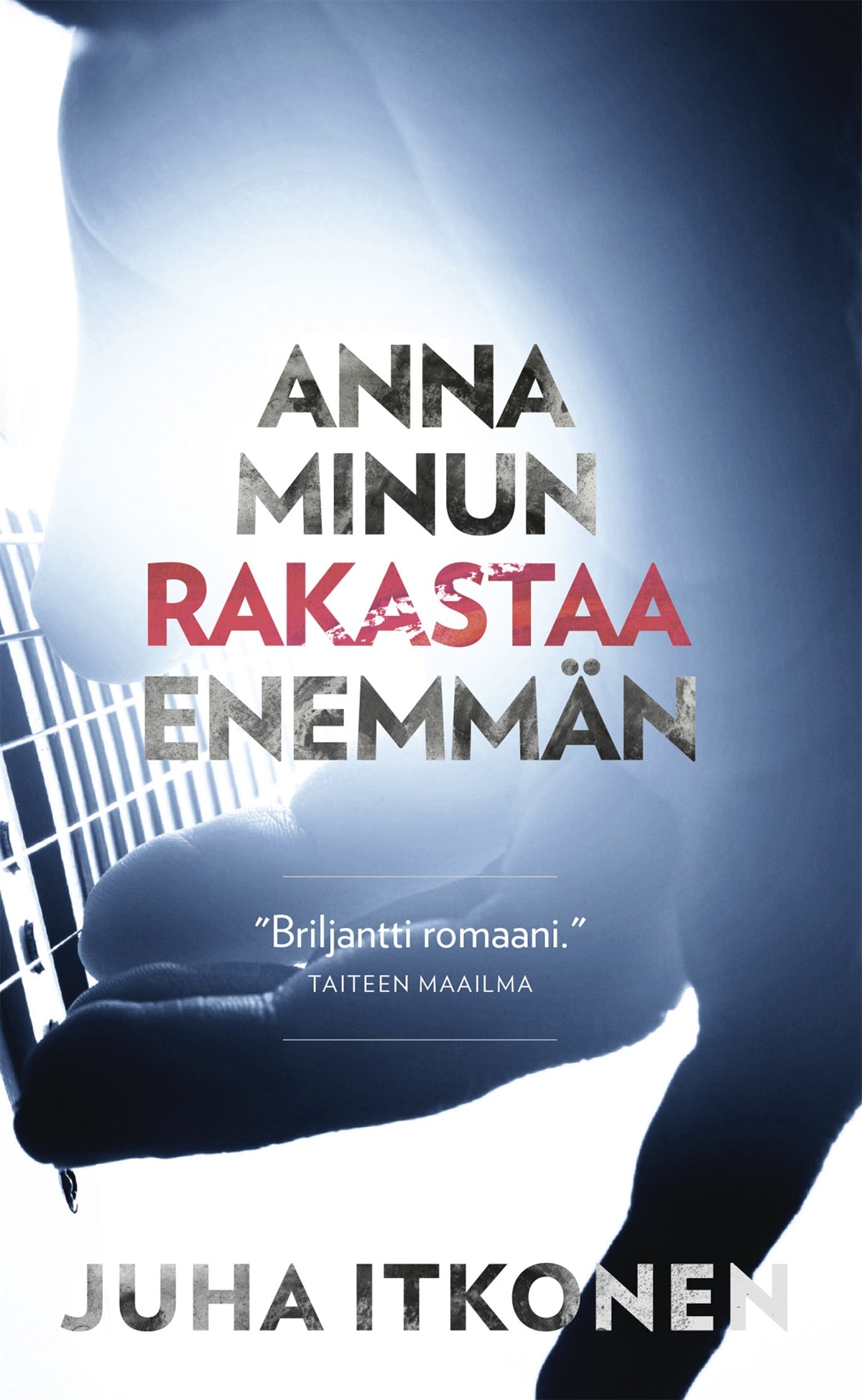 Anna minun rakastaa enemmän – E-bok