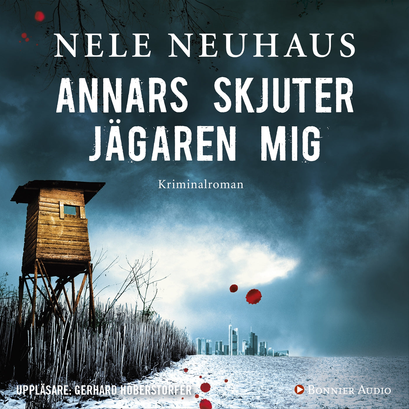 Annars skjuter jägaren mig – Ljudbok
