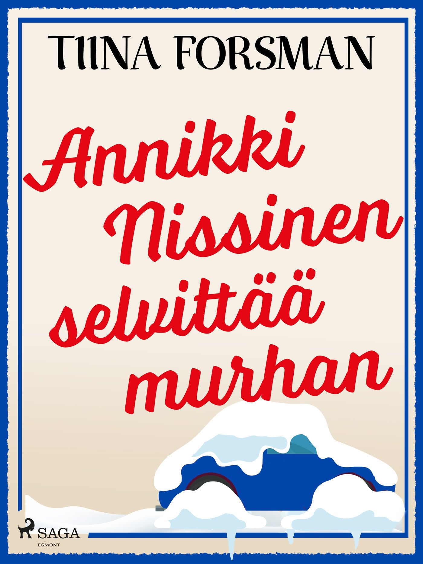 Annikki Nissinen selvittää murhan – E-bok