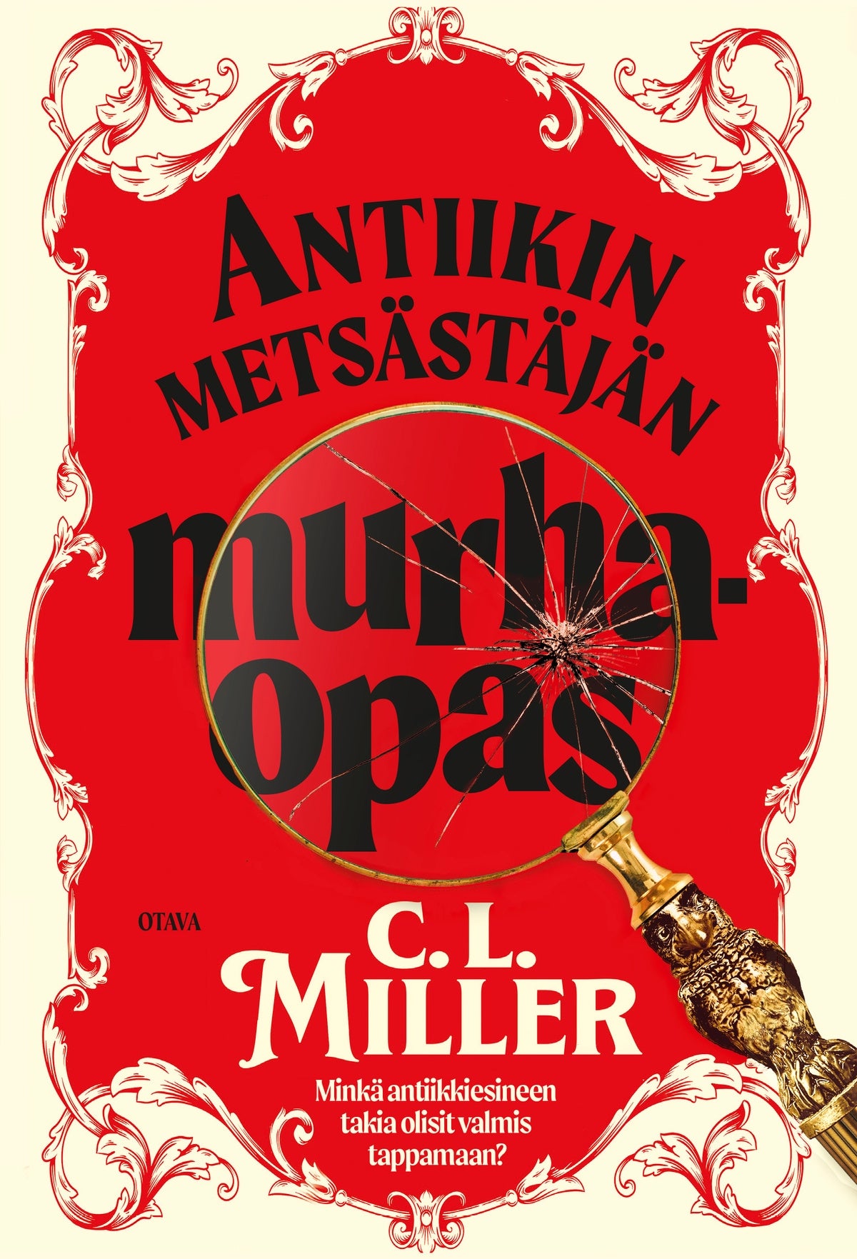 Antiikin metsästäjän murhaopas – E-bok