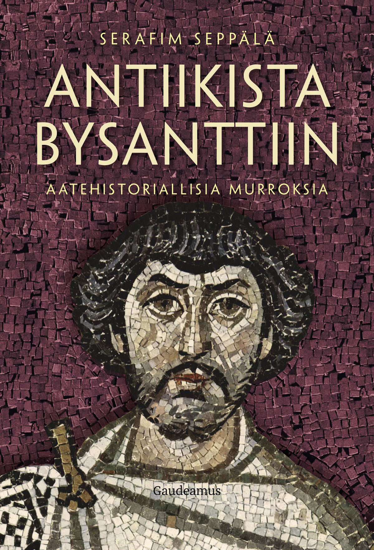Antiikista Bysanttiin – E-bok