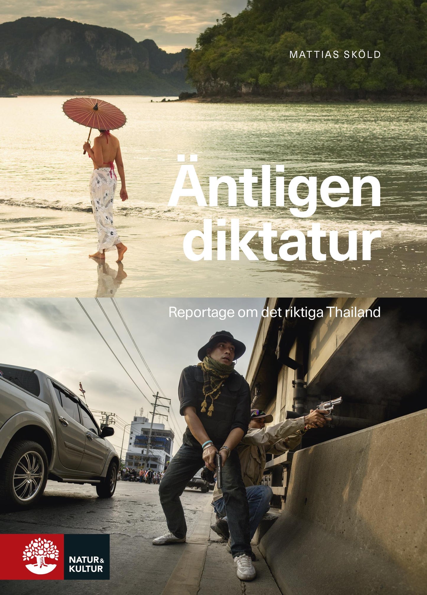 Äntligen diktatur : Reportage om det riktiga Thailand – E-bok