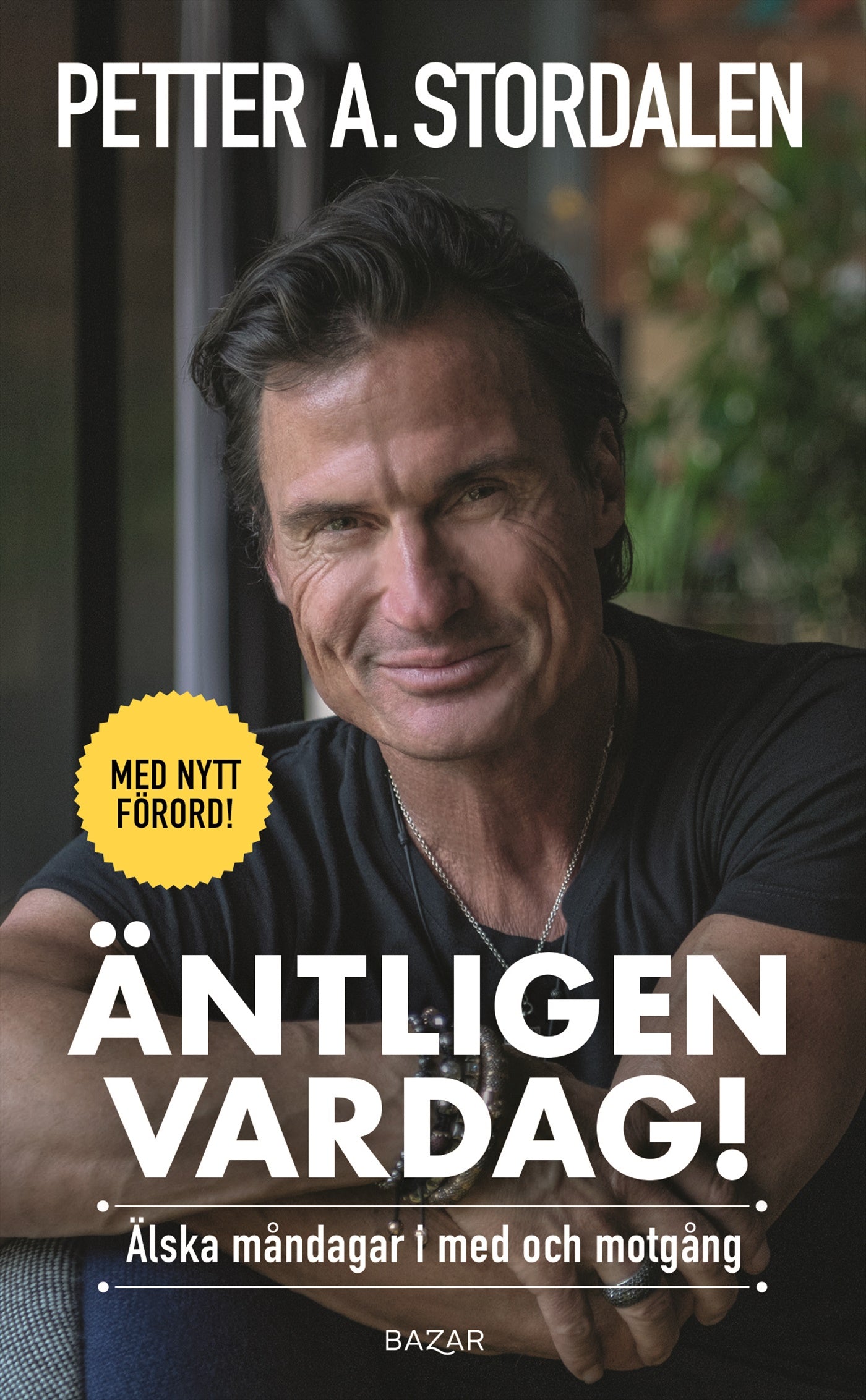 Äntligen vardag : älska måndagar i med- och motgång – E-bok