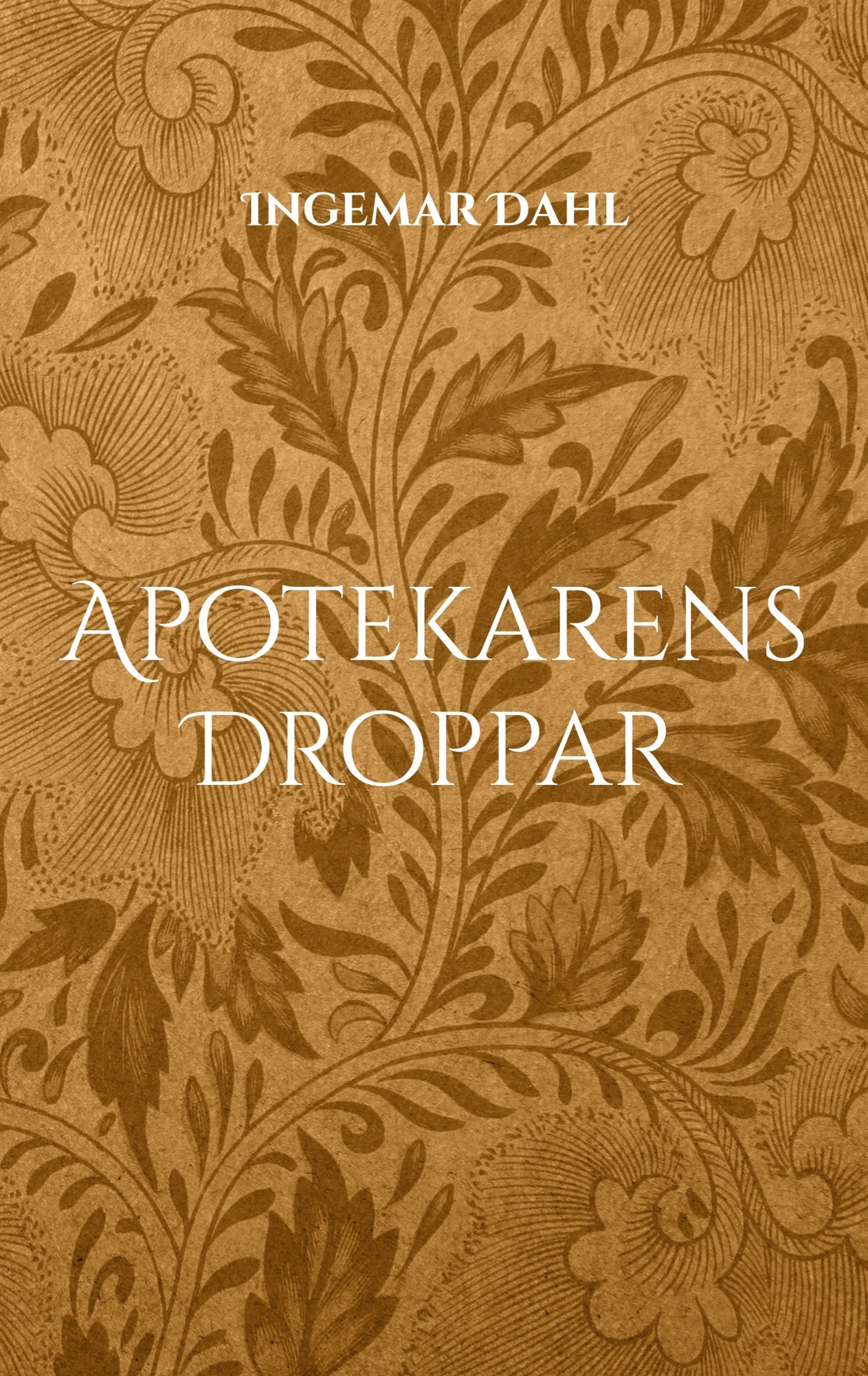 Apotekarens Droppar – E-bok