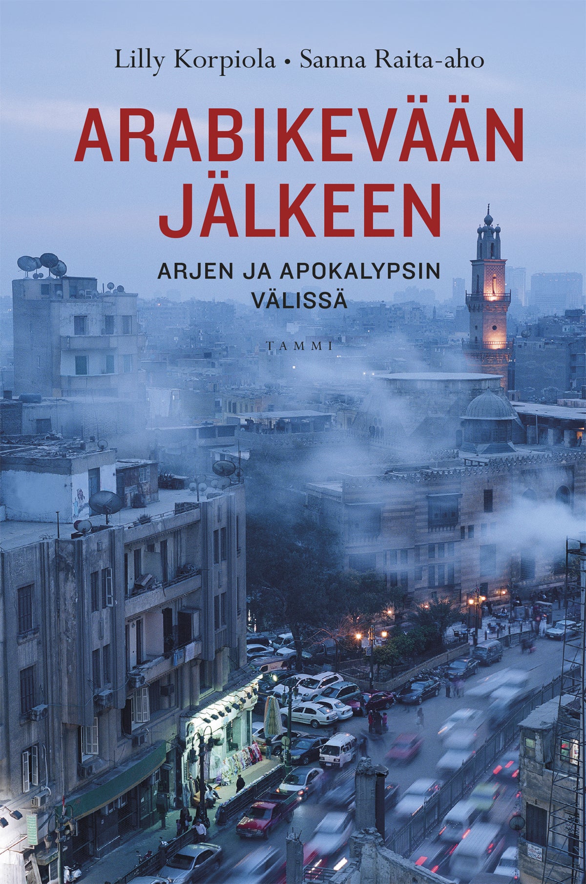 Arabikevään jälkeen – E-bok