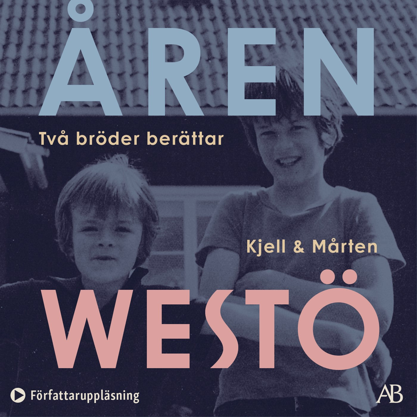 Åren : två bröder berättar – Ljudbok
