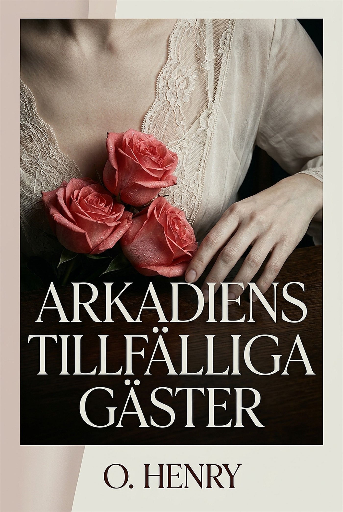 Arkadiens tillfälliga gäster – E-bok
