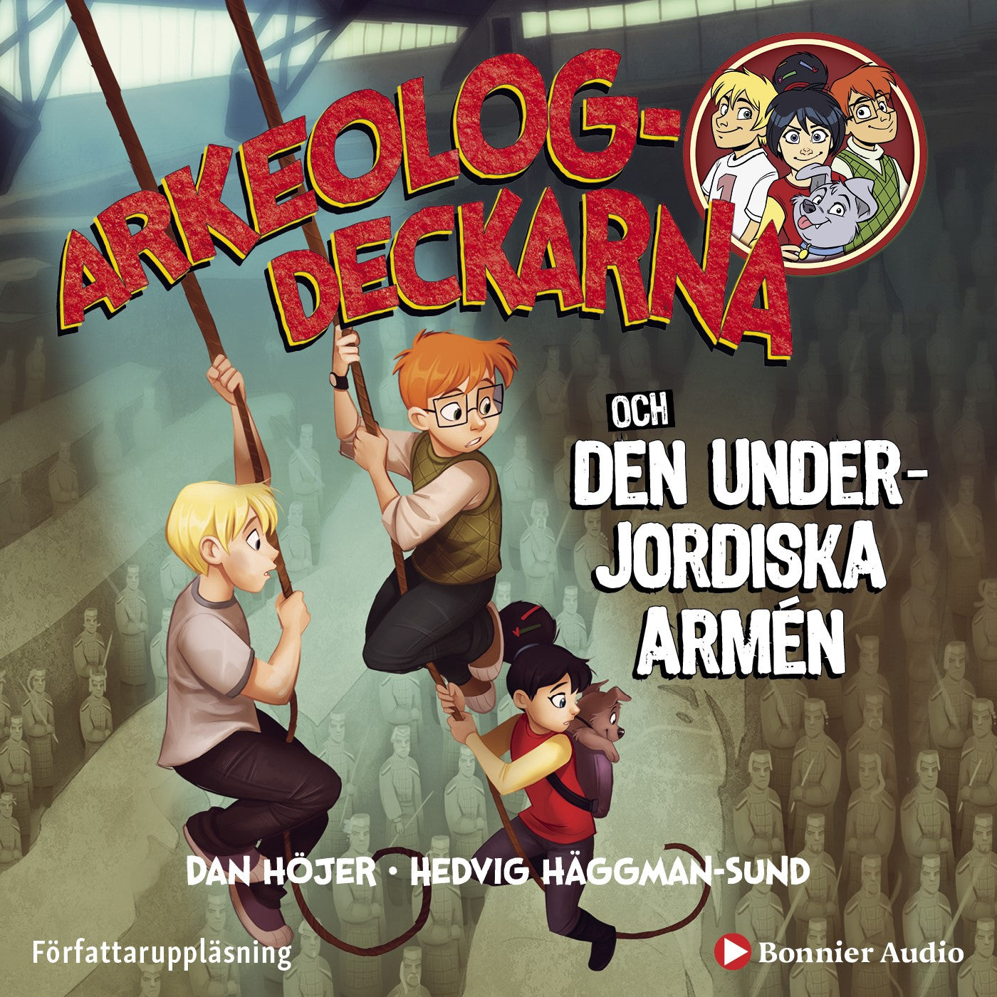 Arkeologdeckarna och den underjordiska armén – Ljudbok