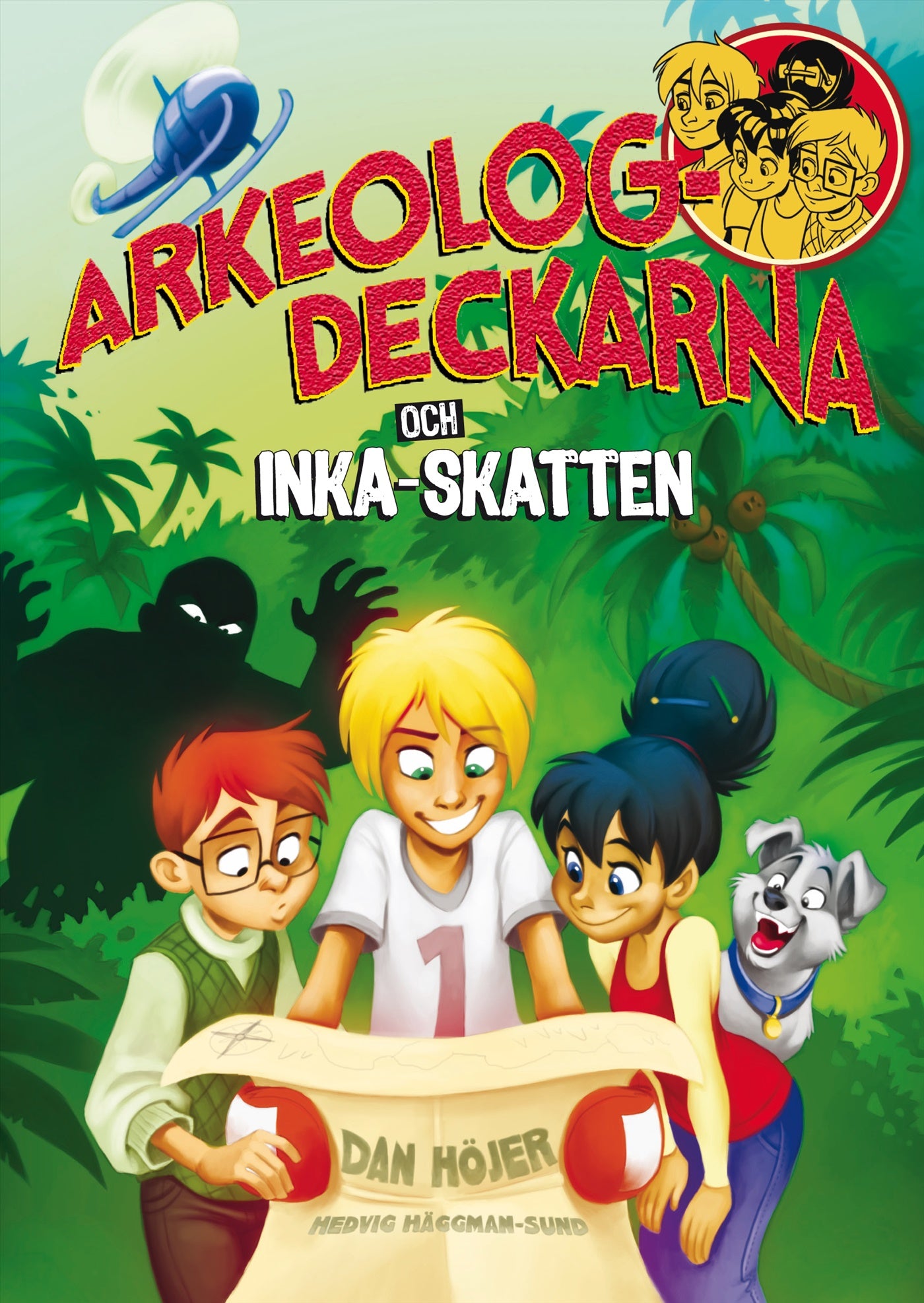 Arkeologdeckarna och inkaskatten – E-bok