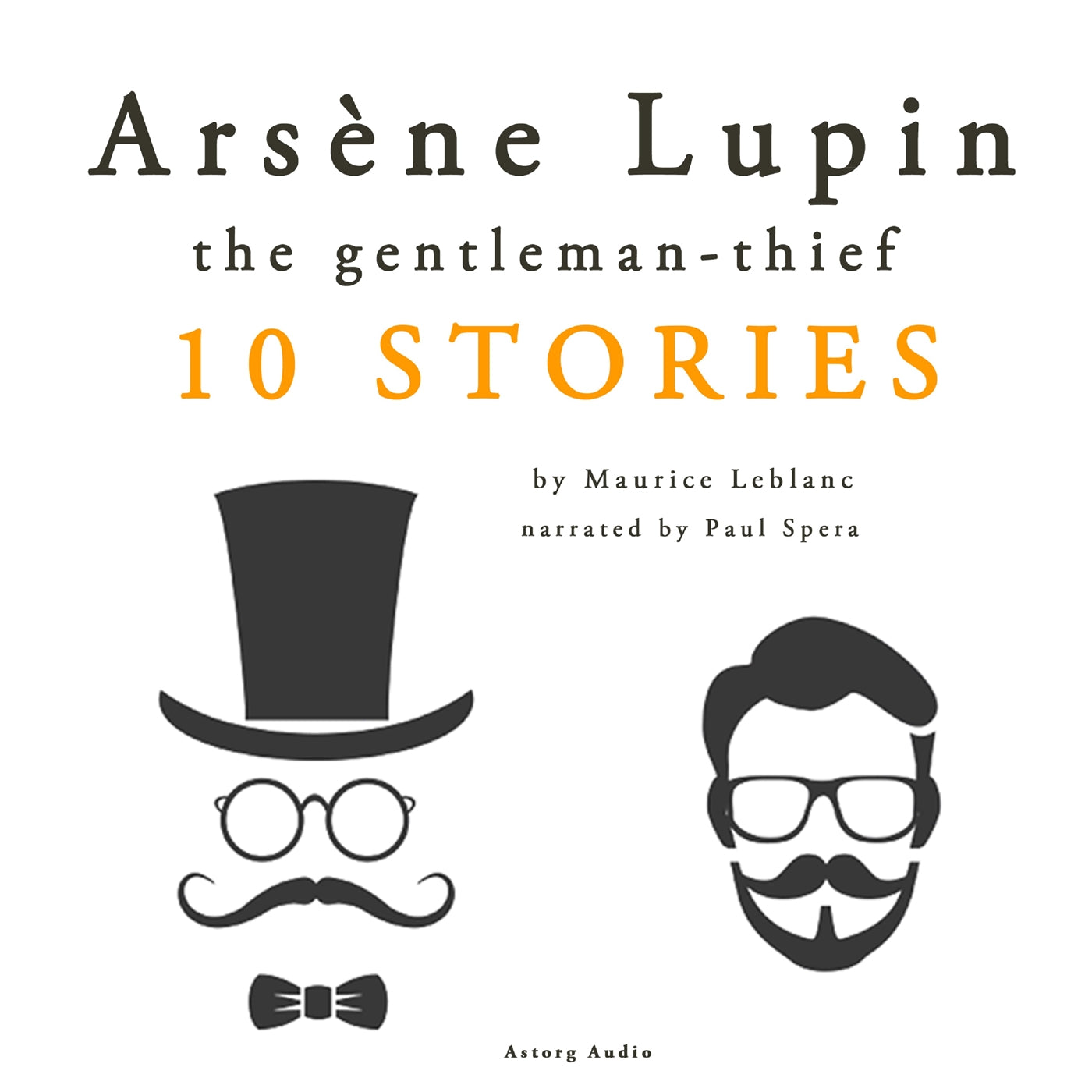 Arsène Lupin, Gentleman-Thief: 10 Stories – Ljudbok