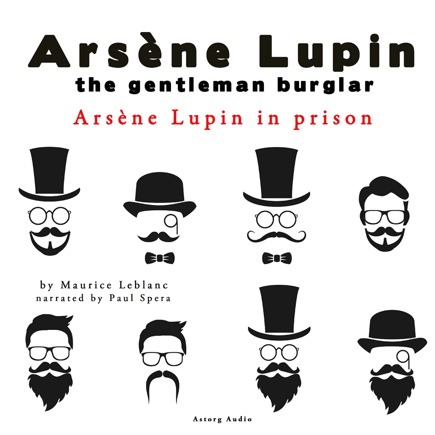 Arsene Lupin in Prison, the Adventures of Arsene Lupin the Gentleman Burglar – Ljudbok