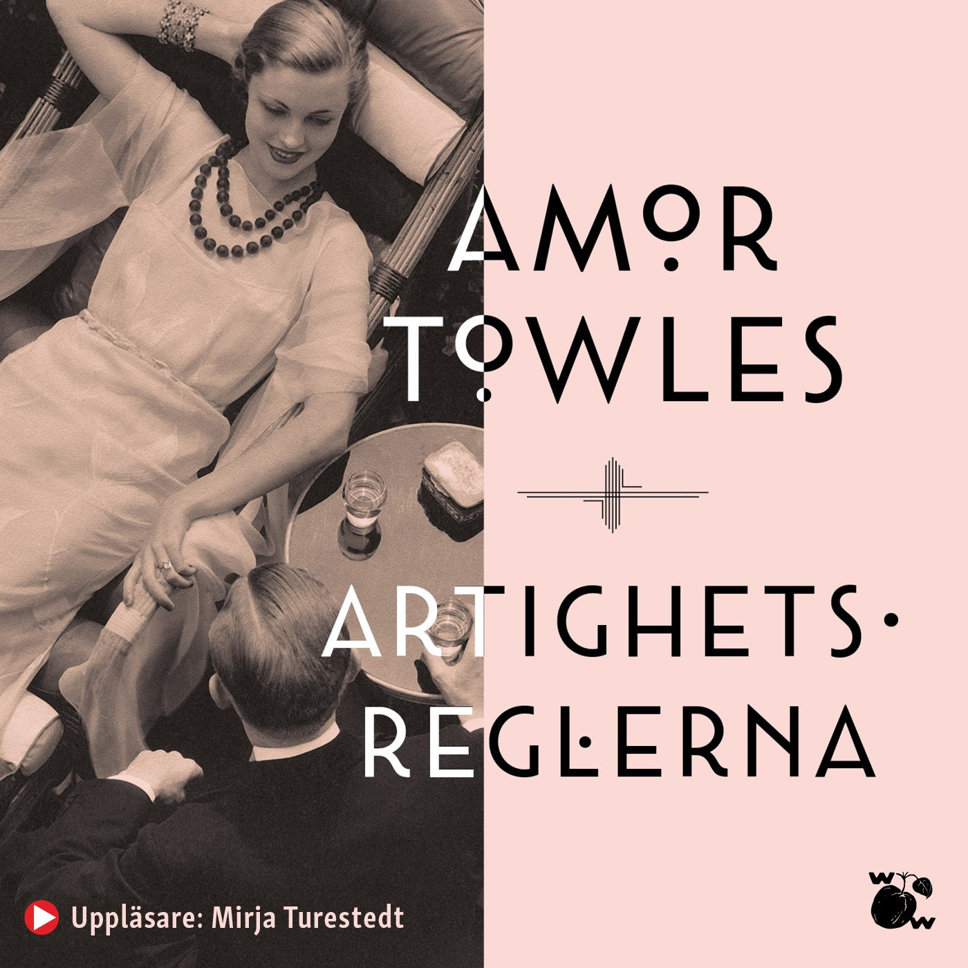 Artighetsreglerna – Ljudbok