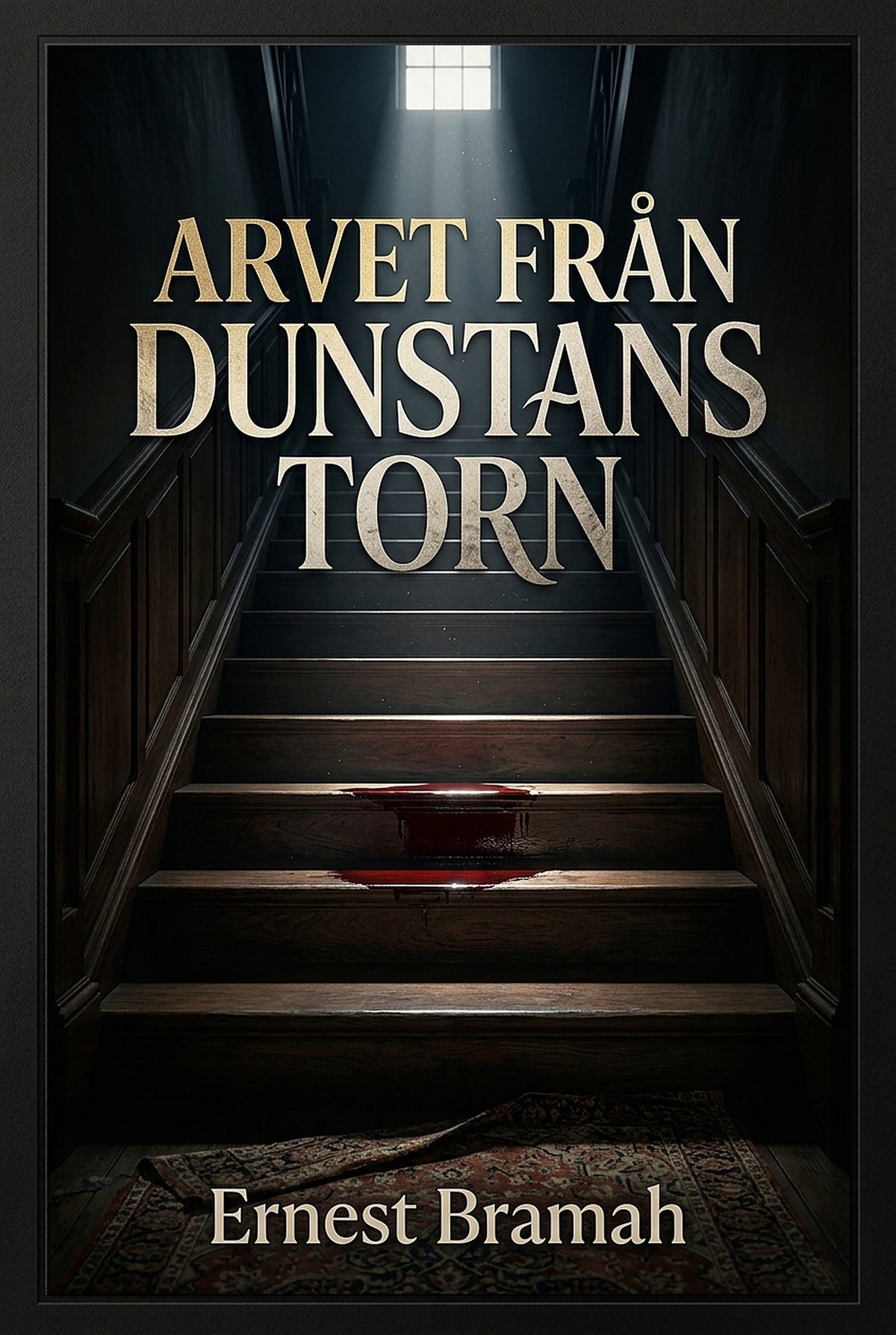 Arvet från Dunstans torn – E-bok