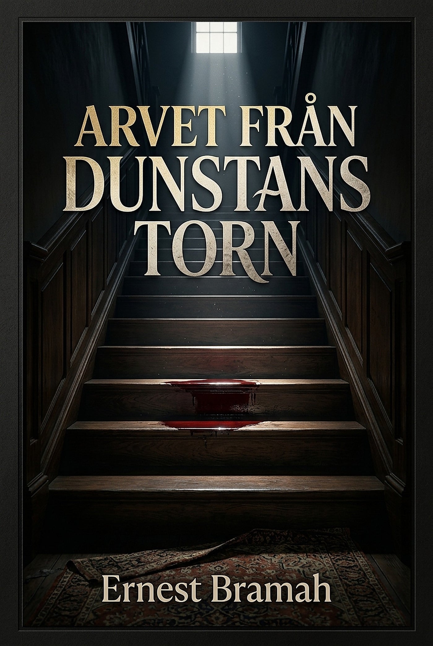Arvet från Dunstans torn – E-bok