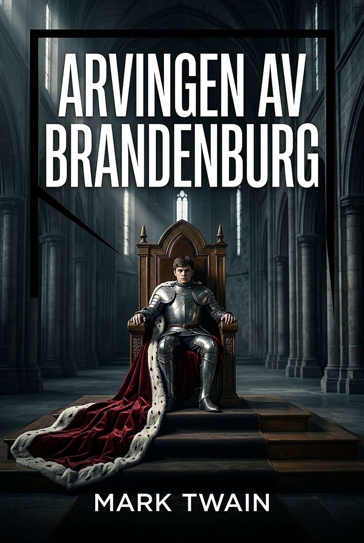Arvingen av Brandenburg – E-bok