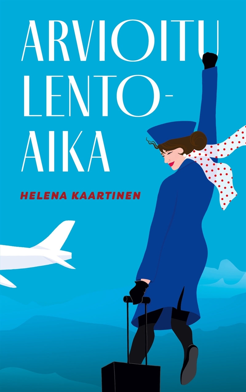 Arvioitu lentoaika – E-bok
