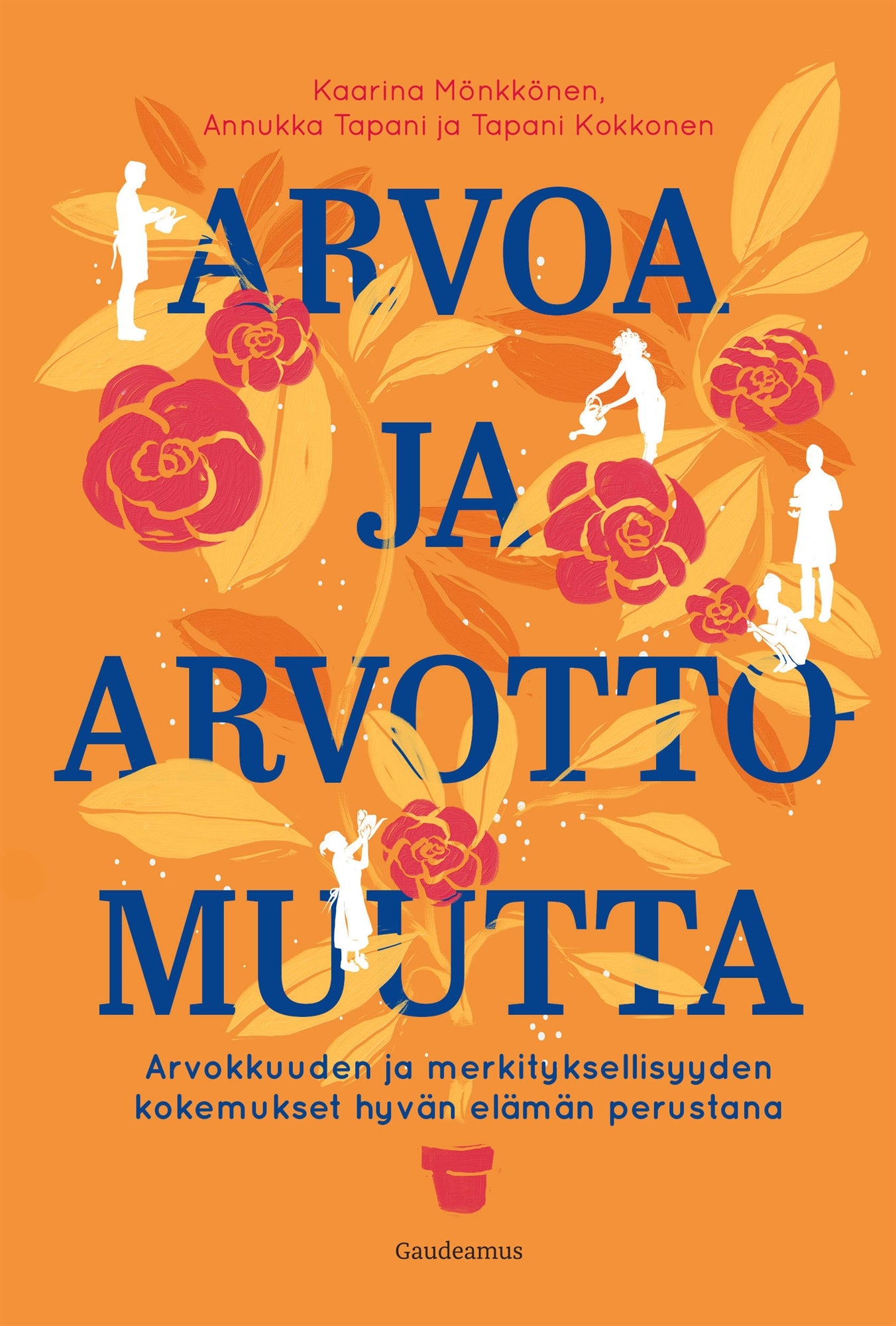 Arvoa ja arvottomuutta – E-bok