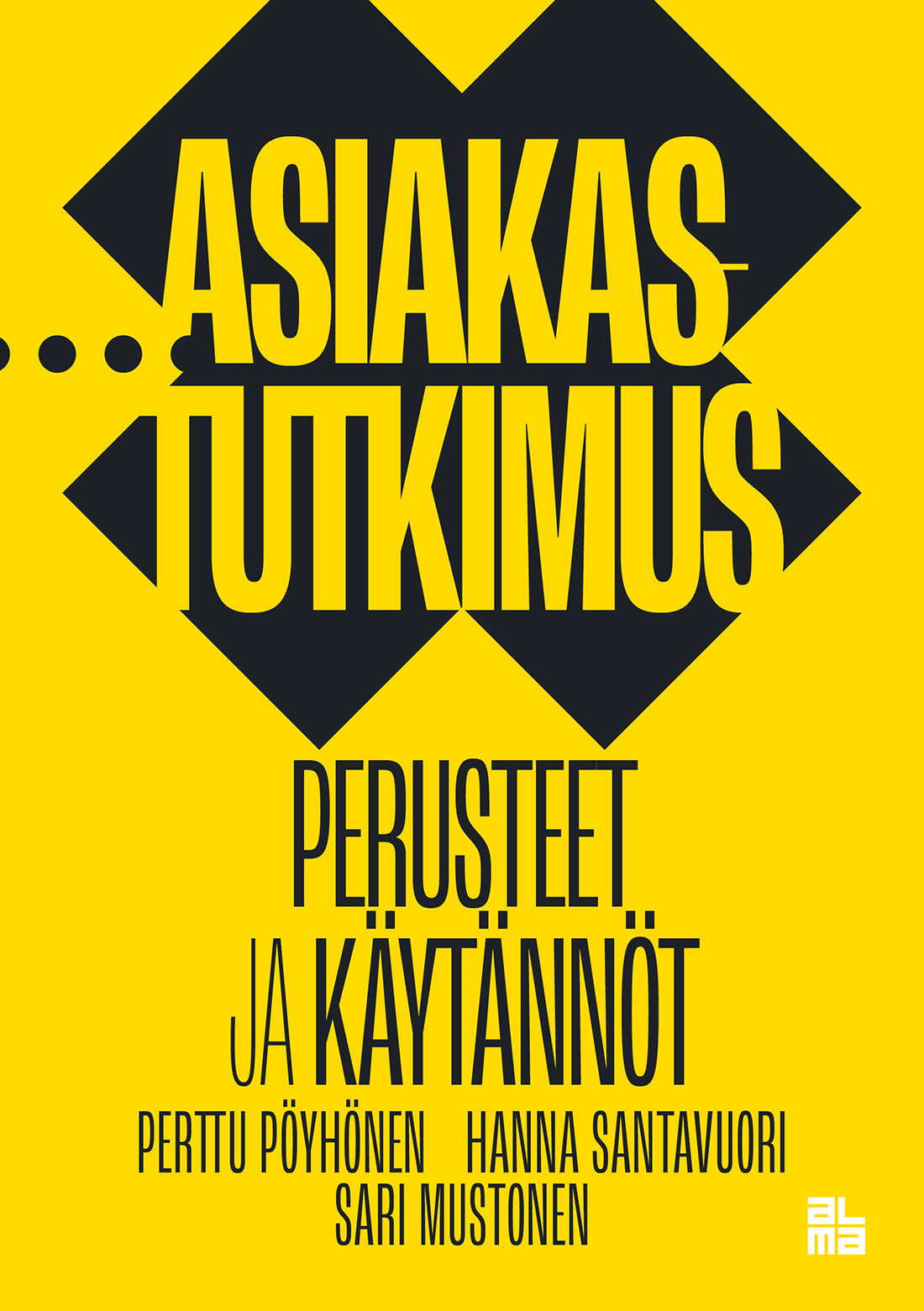 Asiakastutkimus - Perusteet ja käytännöt – E-bok