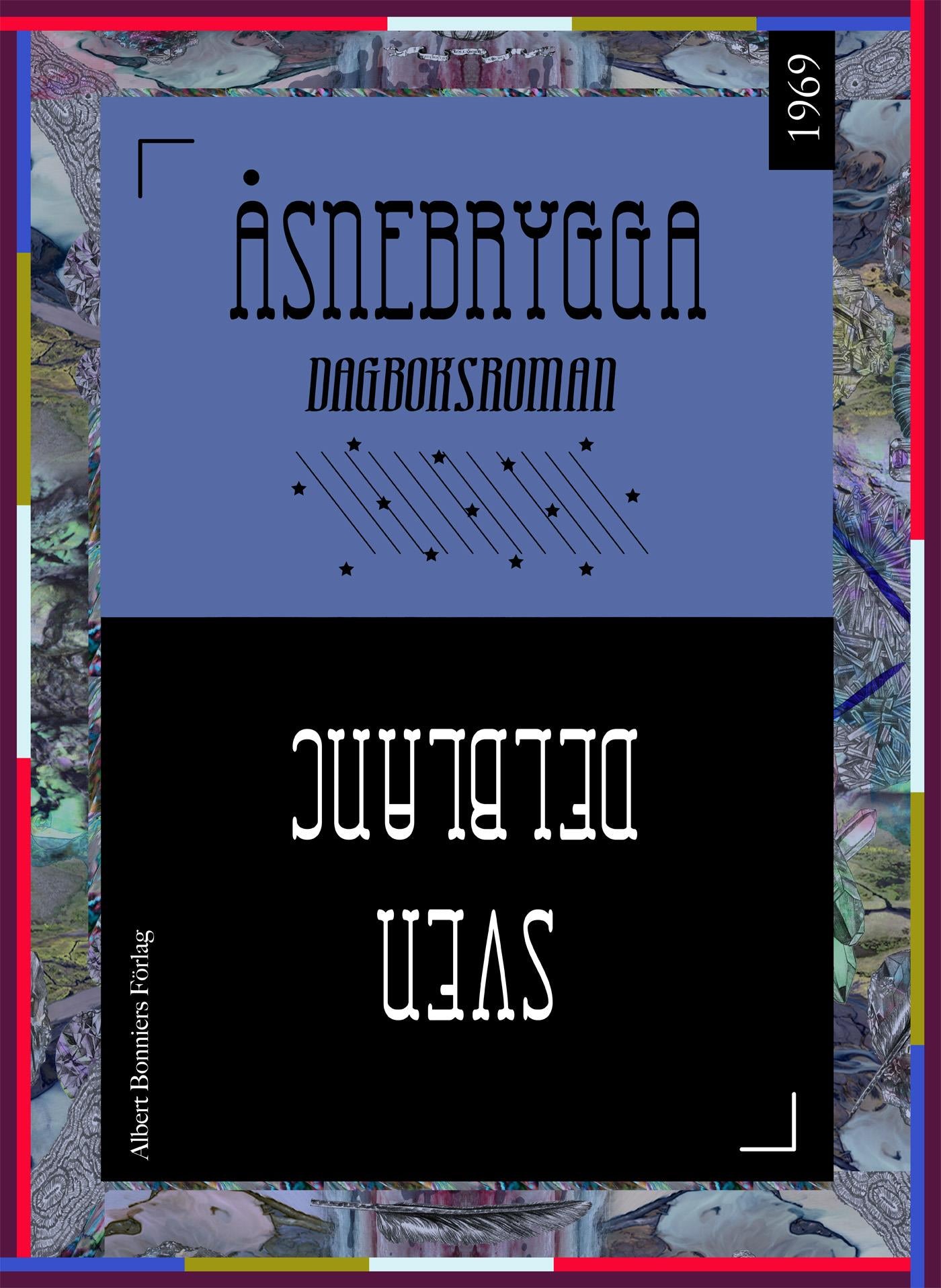 Åsnebrygga : Dagboksroman – E-bok