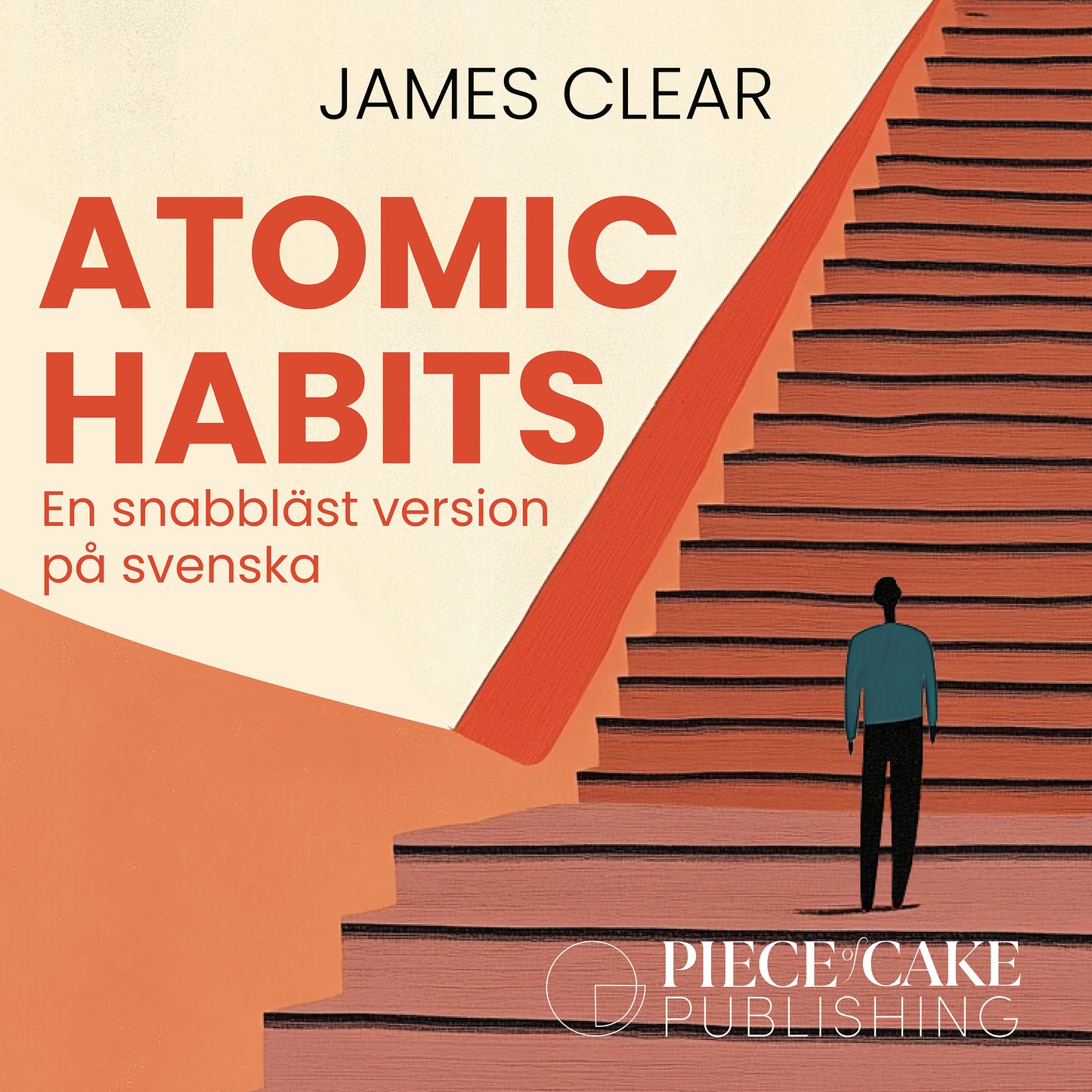 Atomic Habits : En snabbläst version på svenska – Ljudbok