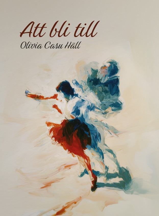 Att bli till – E-bok