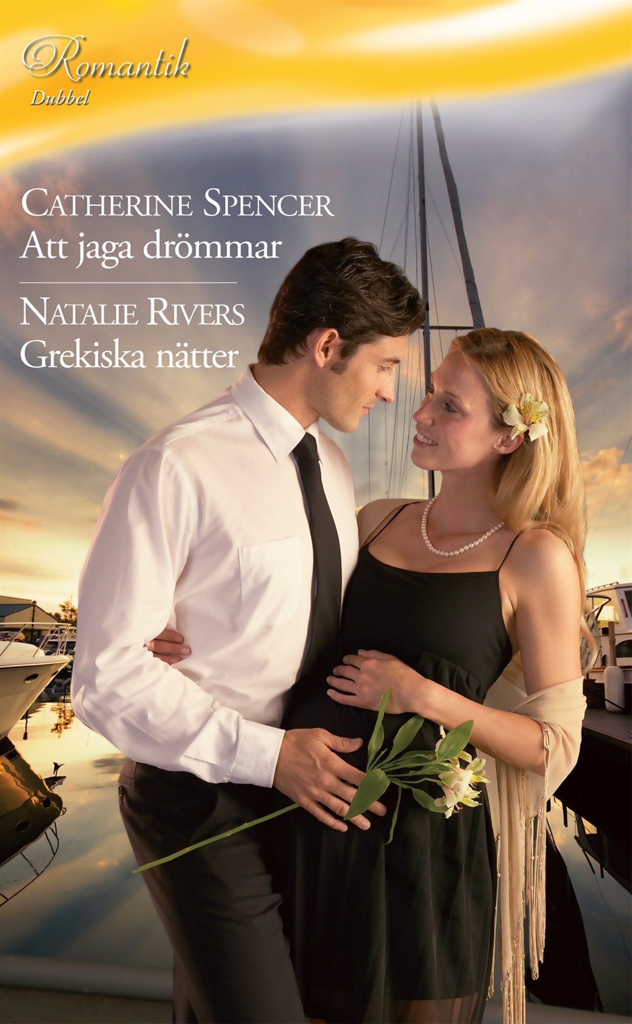 Att jaga drömmar / Grekiska nätter – E-bok
