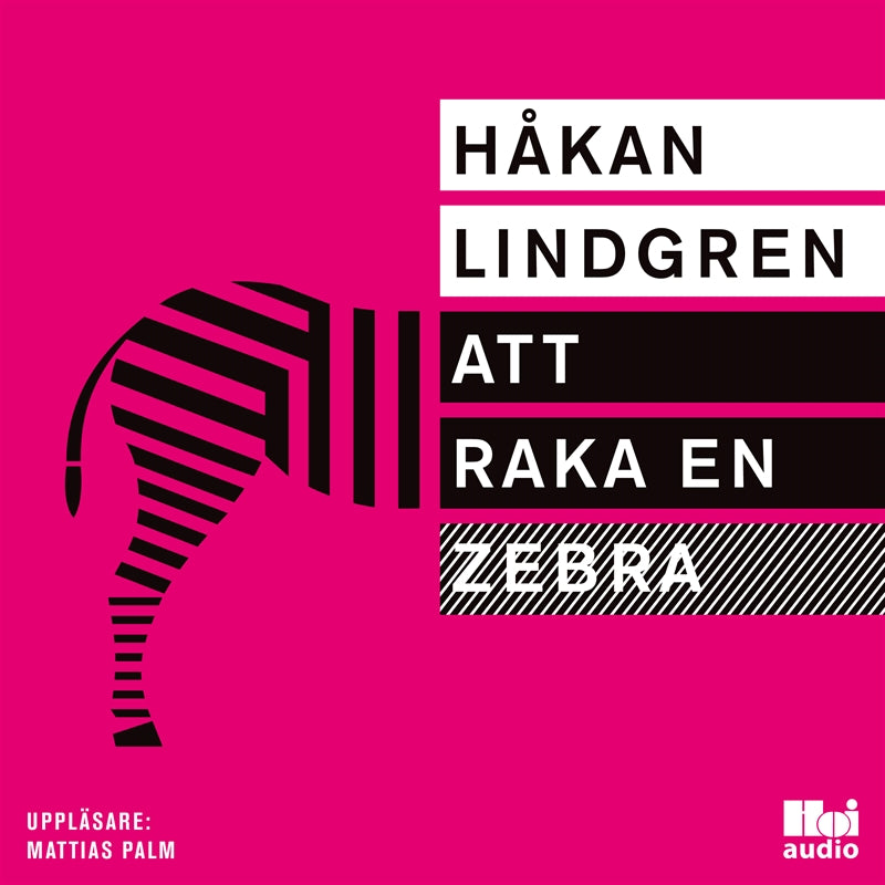 Att raka en zebra – Ljudbok