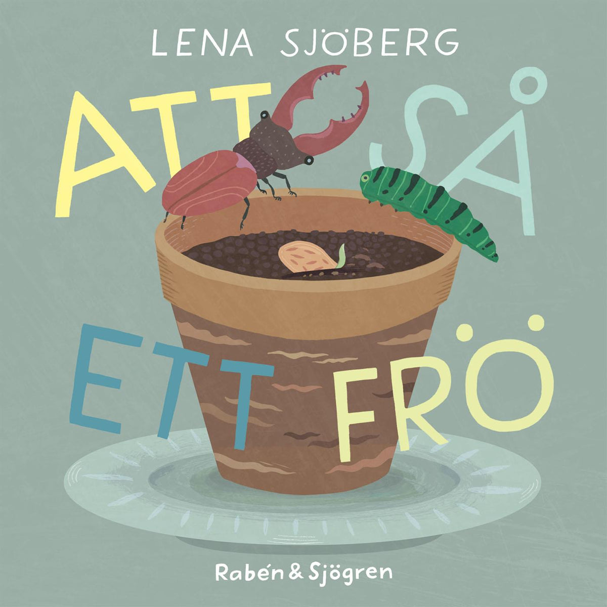 Att så ett frö – E-bok