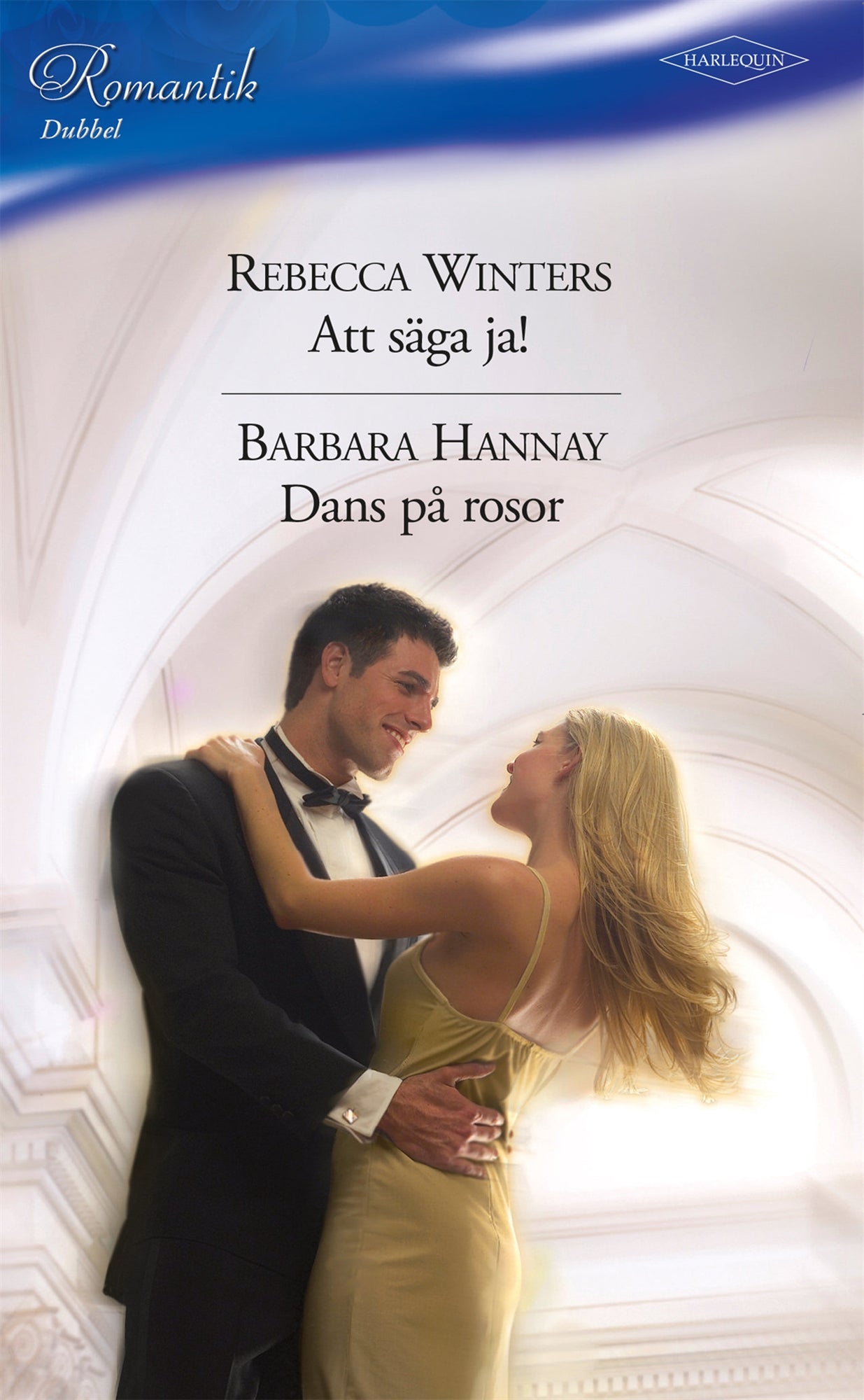 Att säga ja! / Dans på rosor – E-bok