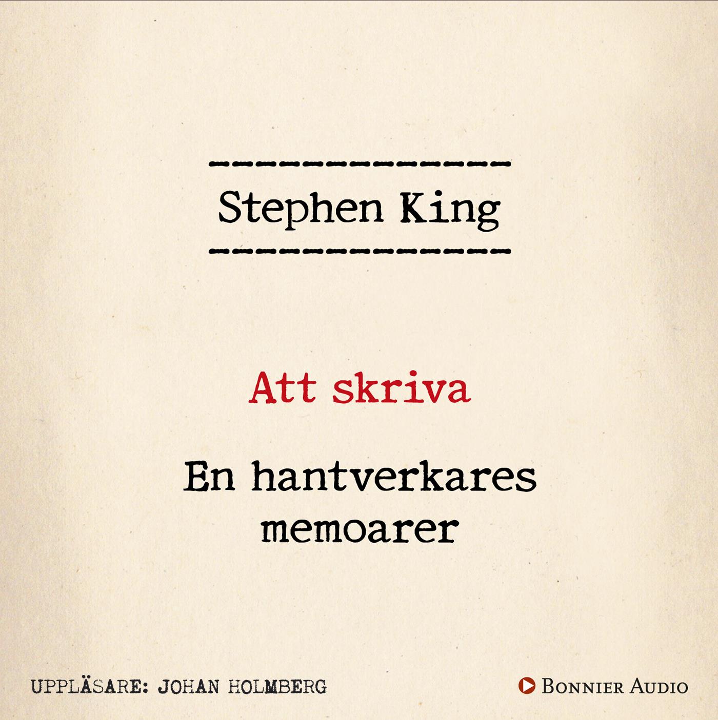Att skriva : en hantverkares memoarer – Ljudbok