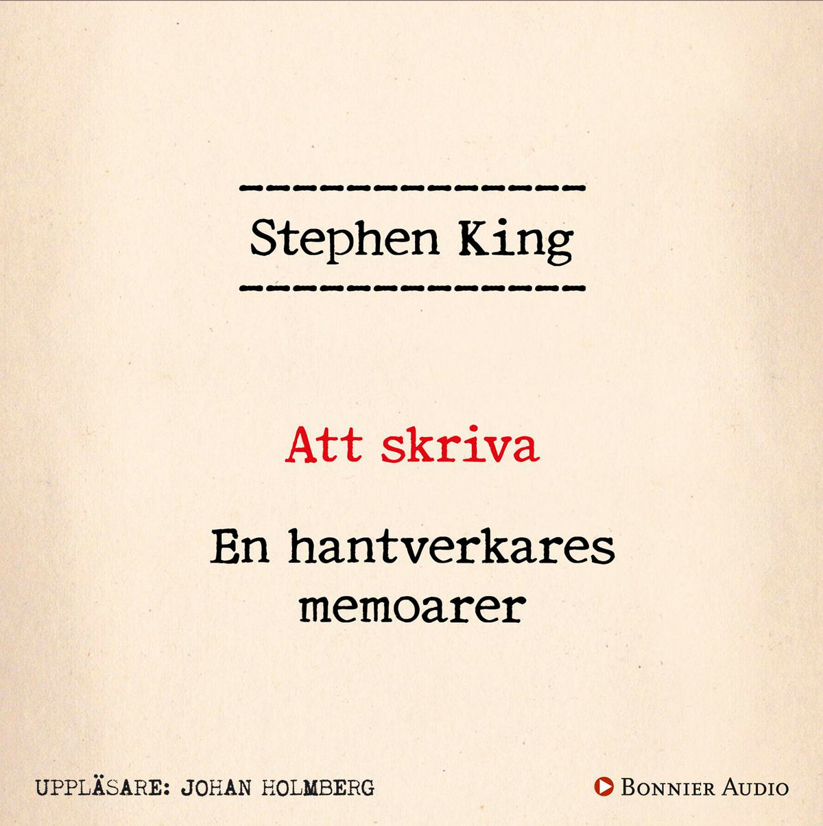 Att skriva : en hantverkares memoarer – Ljudbok