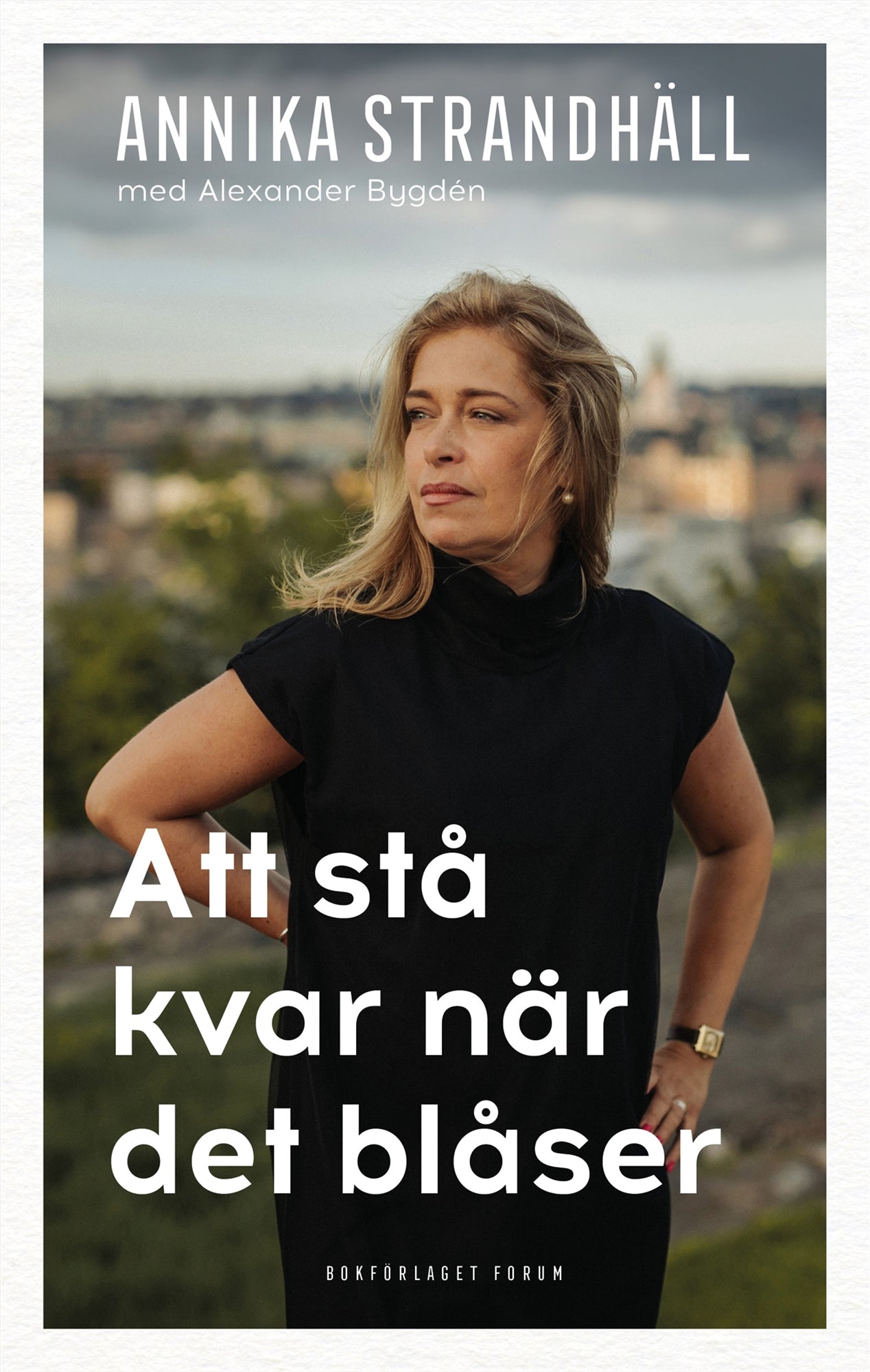 Att stå kvar när det blåser – E-bok