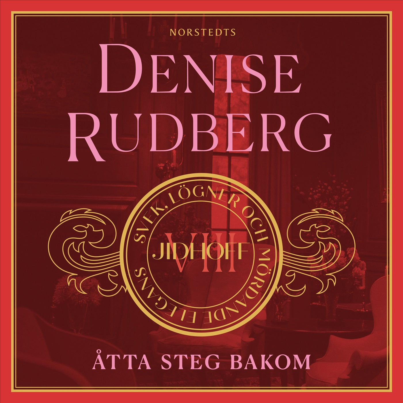 Åtta steg bakom – Ljudbok