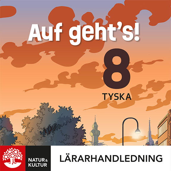 Auf geht’s! 8 Lärarhandledning Digital