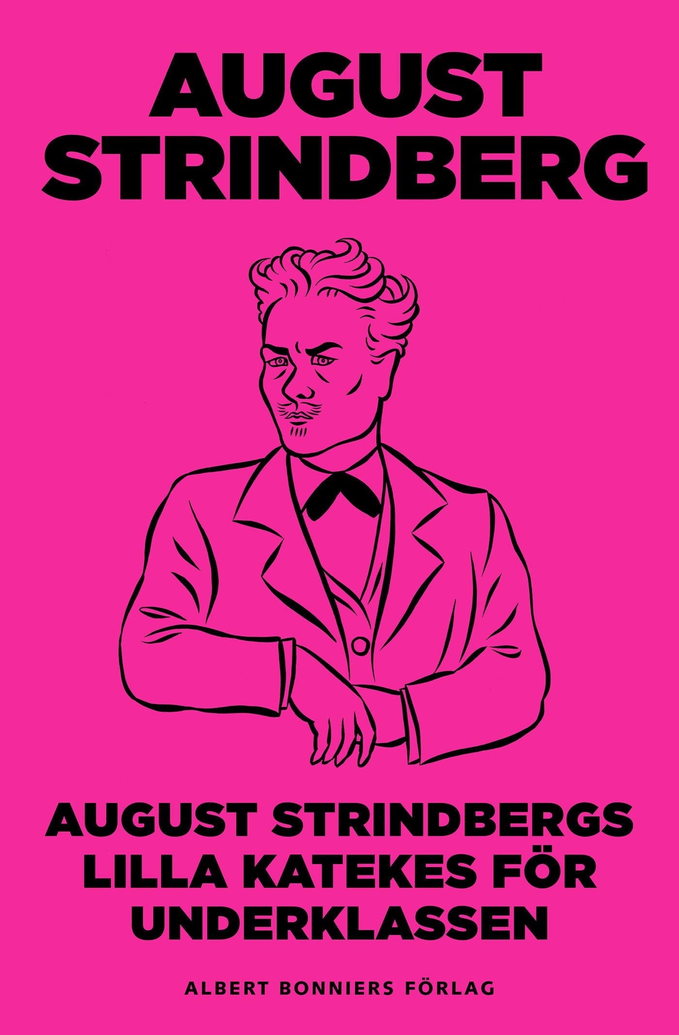 August Strindbergs Lilla katekes för underklassen – E-bok