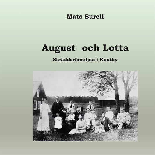 August och Lotta: Skräddarfamiljen i Knutby – E-bok