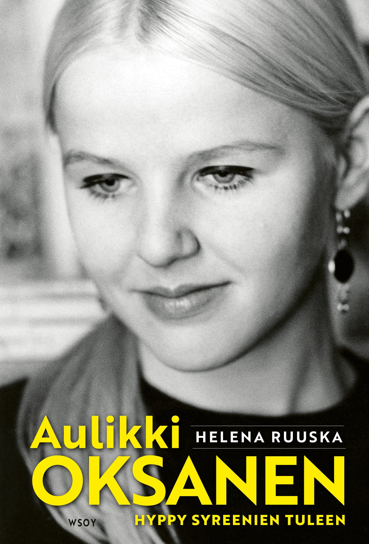 Aulikki Oksanen. Hyppy syreenien tuleen – E-bok