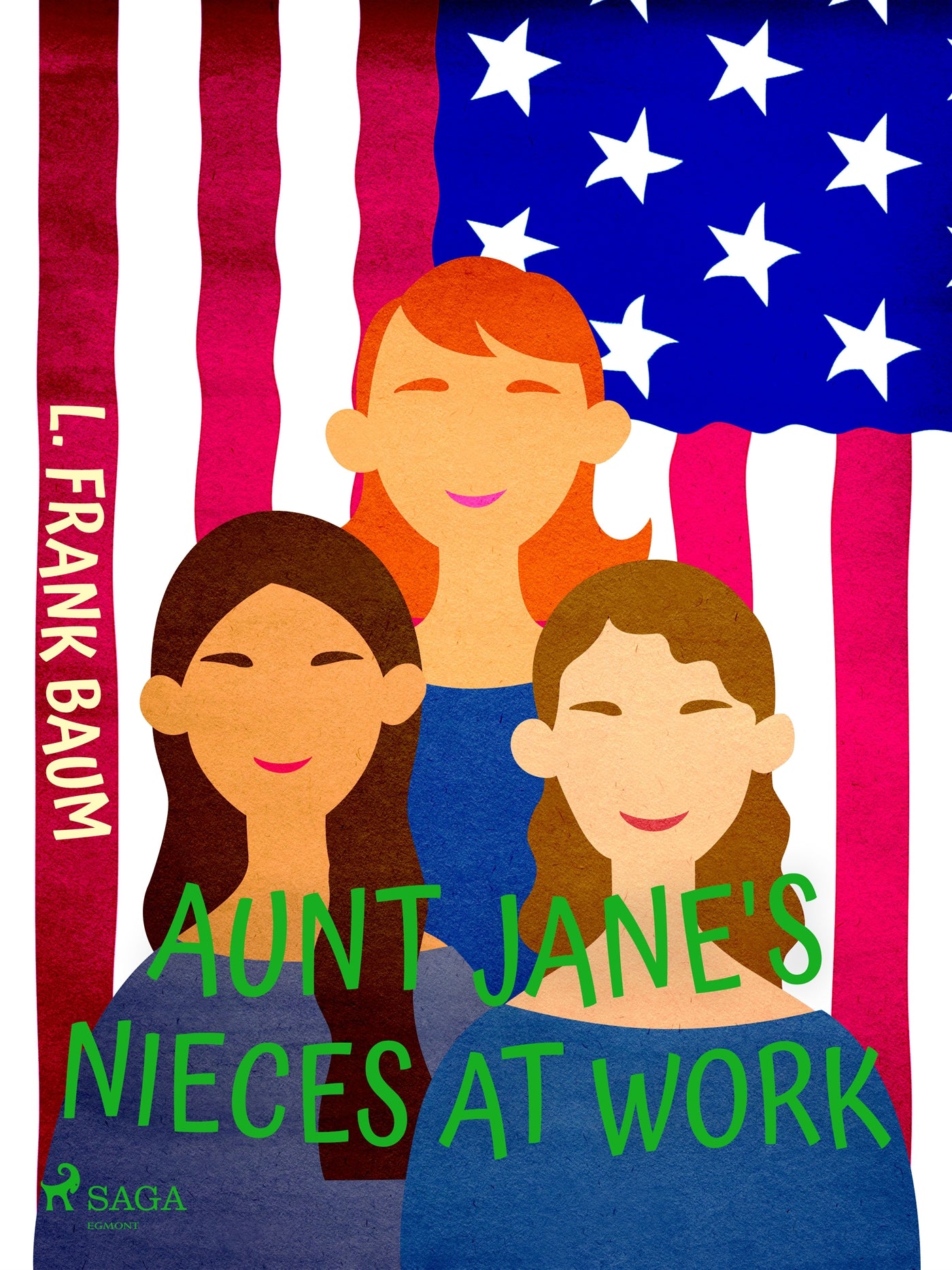Aunt Jane's Nieces at Work – E-bok