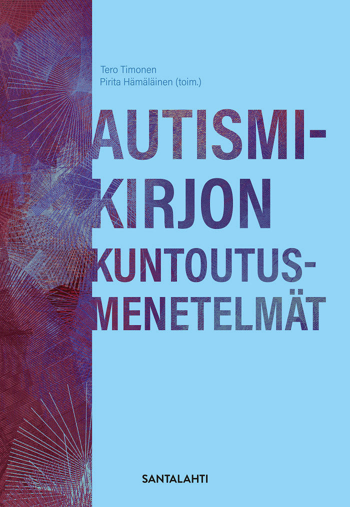 Autismikirjon kuntoutusmenetelmät – E-bok