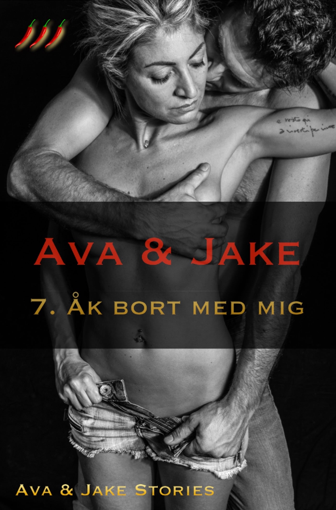 Ava & Jake : Åk bort med mig – E-bok