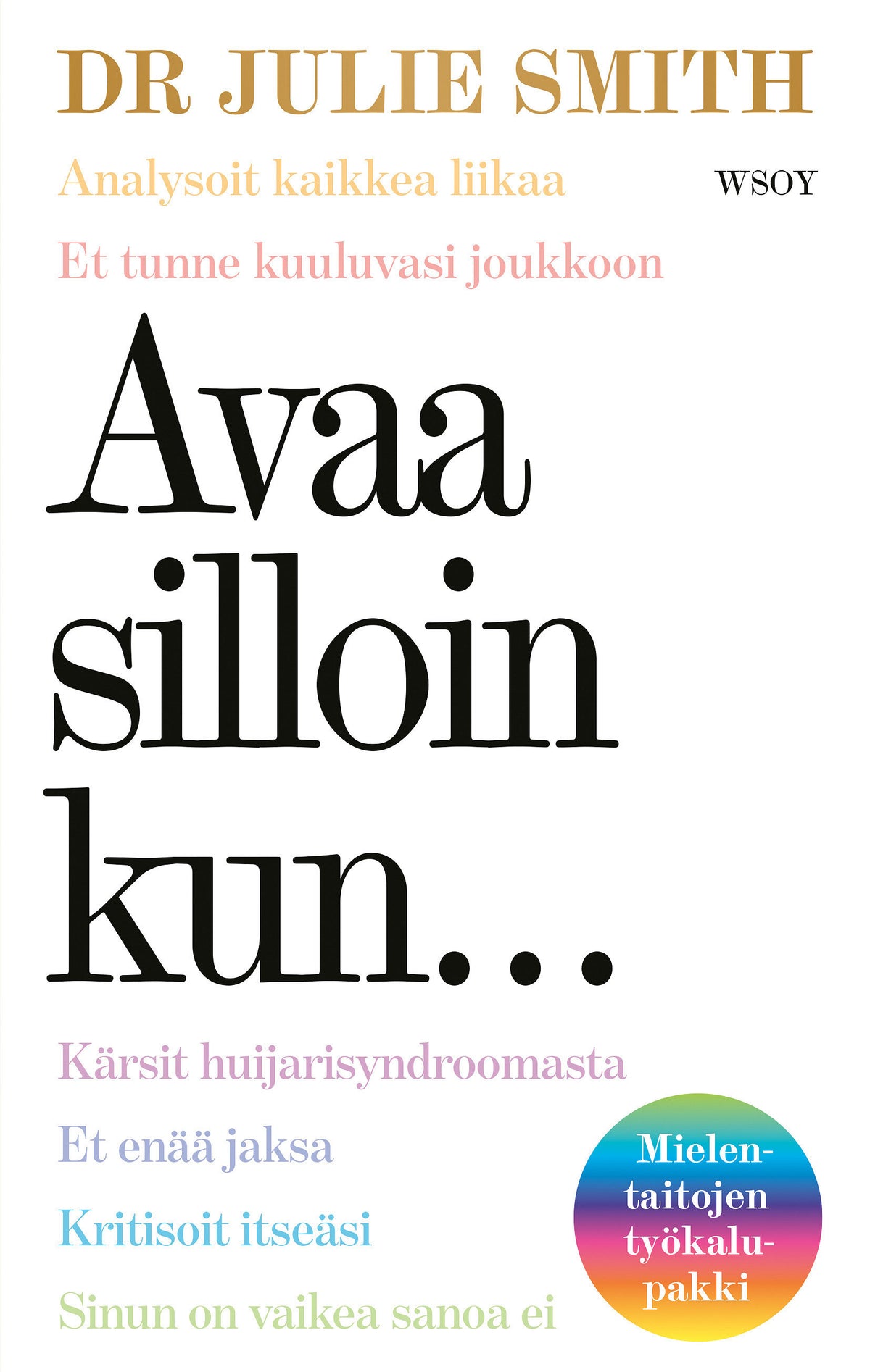 Avaa silloin kun... – E-bok