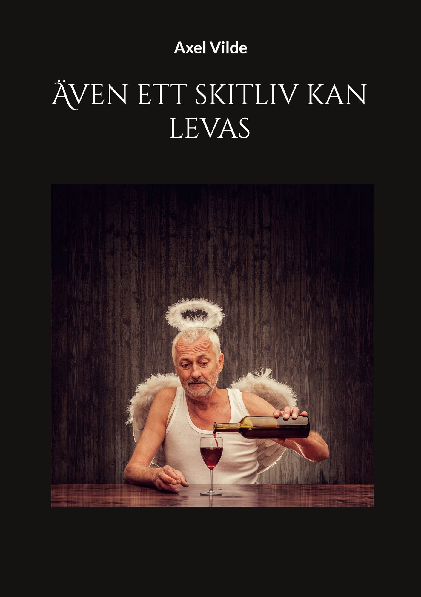 Även ett skitliv kan levas – E-bok