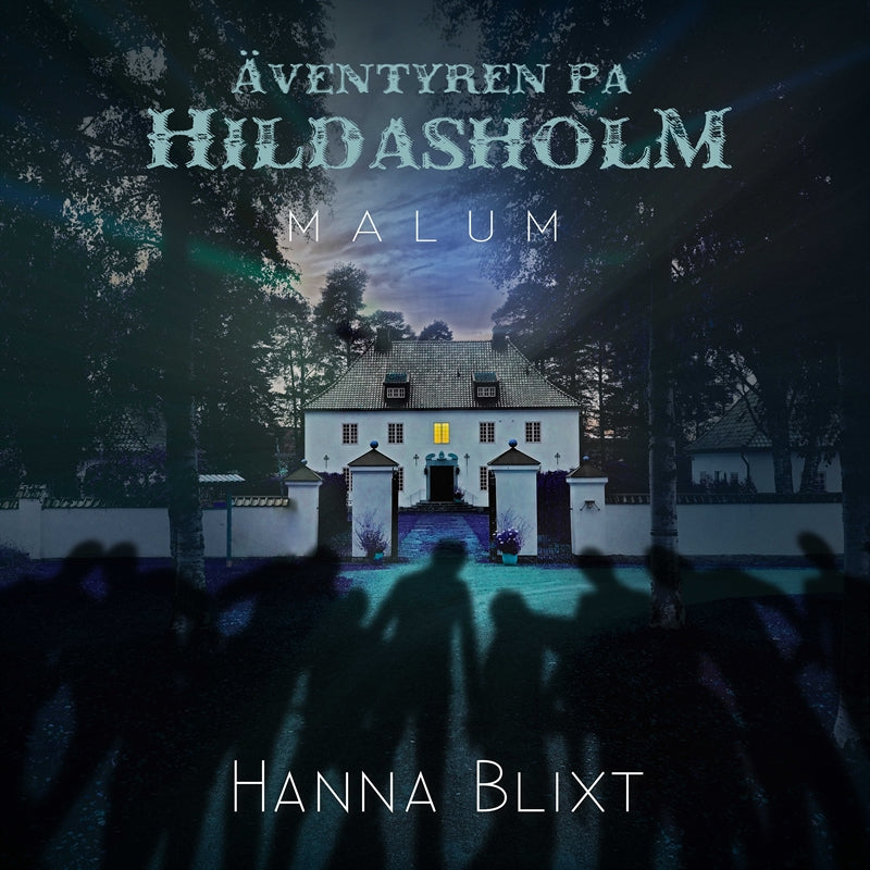Äventyren på Hildasholm : Malum – Ljudbok