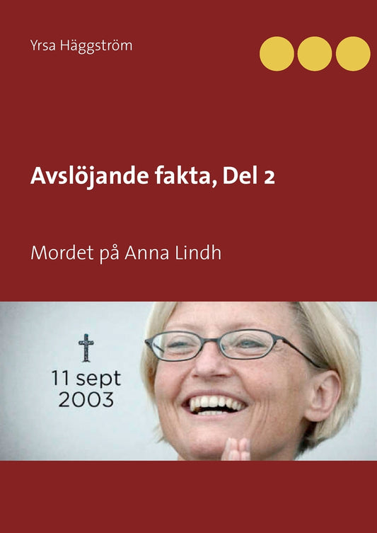 Avslöjande fakta, Del 2: Mordet på Anna Lindh – E-bok